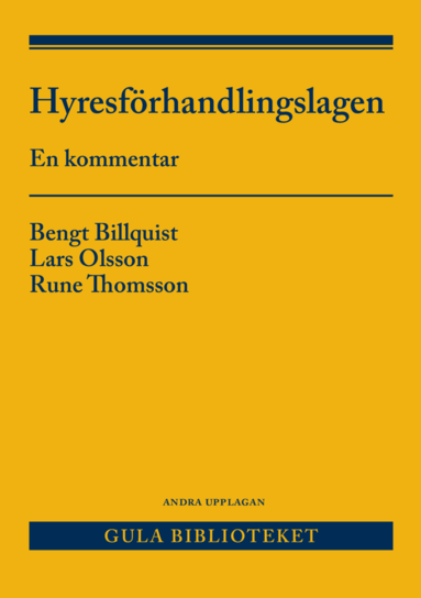 Hyresfrhandlingslagen och anslutande lagstiftning : en kommentar (hftad)