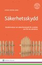 S�kerhetsskydd : best�mmelser om s�kerhetsskydd f�r enskilda och f�r det allm�nna (h�ftad)