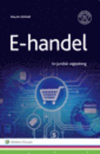 E-handel : En juridisk vägledning (kartonnage)