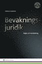 Bevakningsjuridik : regler och handledning (h�ftad)