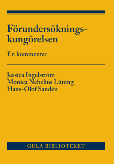 Frunderskningskungrelsen : en kommentar (hftad)