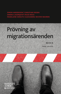 Prövning av migrationsärenden  : BEVIS 8 (häftad)