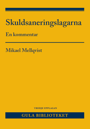 Skuldsaneringslagarna : en kommentar (häftad)