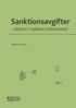 Sanktionsavgifter : s�rskilt i n�ringsverksamhet
