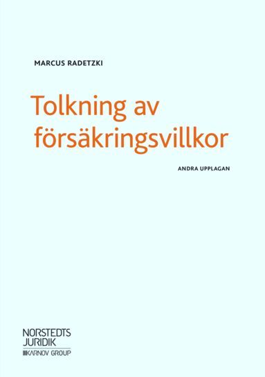 Tolkning av frskringsvillkor (hftad)