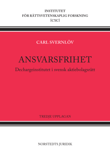 Ansvarsfrihet : dechargeinstitutet i svensk aktiebolagsrtt (hftad)