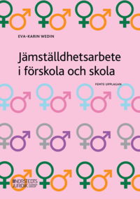 Jämställdhetsarbete i förskola och skola - Eva-Karin Wedin 
