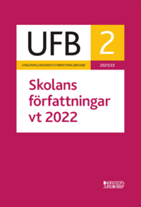 UFB 2 VT 2022 : Skolans författningar (häftad)