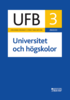 UFB 3 Universitet och högskolor 2022/23