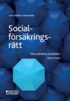 Socialf�rs�kringsr�tt : om ers�ttning vid sjukdom