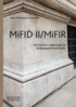 MiFID II/MiFIR : - hrnstenen i regleringen av vrdepappersmarknaden