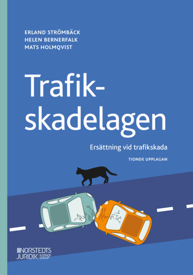 Trafikskadelagen : ersättning vid trafikskada (häftad)