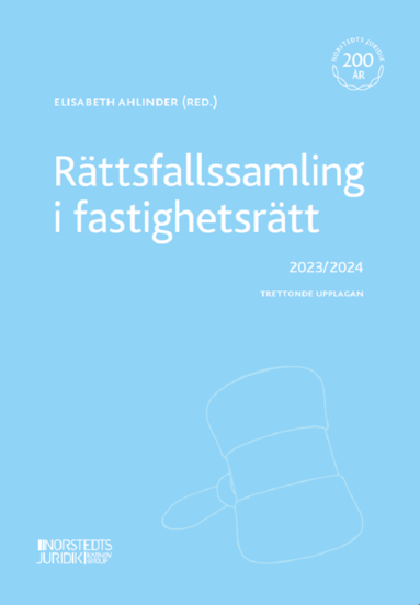 Rttsfallssamling i fastighetsrtt : 2023/2024 (hftad)