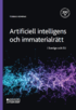 Artificiell intelligens och immaterialrätt : i Sverige och EU