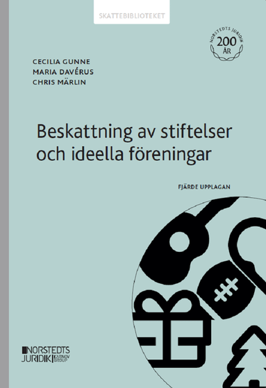 Beskattning av stiftelser och ideella f�reningar (h�ftad)