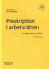 Preskription i arbetsrtten : en vgledning fr praktiker