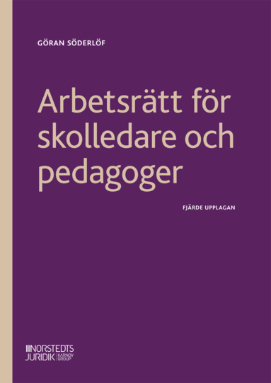 Arbetsrtt fr skolledare och pedagoger (hftad)