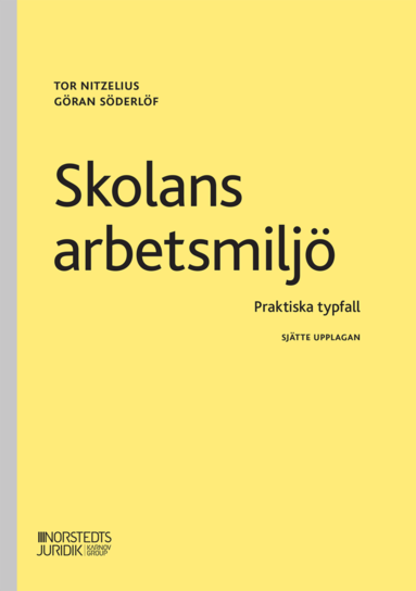Skolans arbetsmilj : praktiska typfall (pocket)