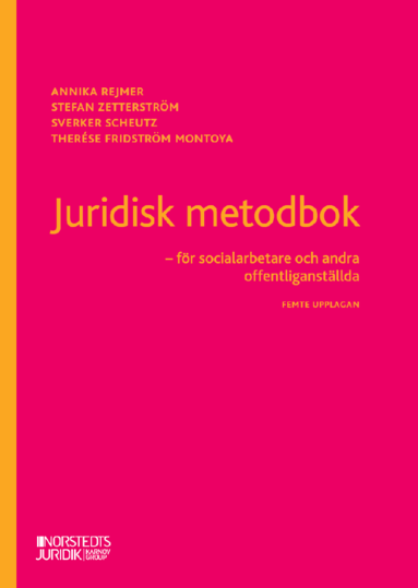 Juridisk metodbok : fr socialarbetare och andra offentliganstllda (hftad)