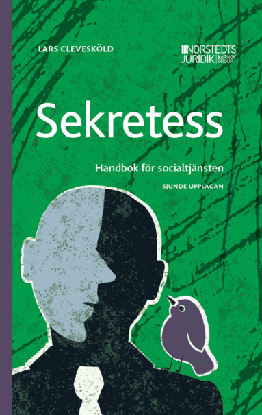 Sekretess : handbok fr socialtjnsten (inbunden)