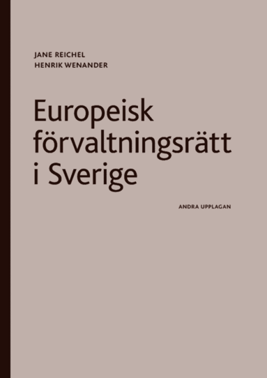 Europeisk frvaltningsrtt i Sverige (hftad)