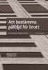 Att bestmma pfljd fr brott