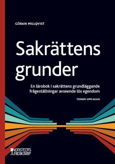 Sakrttens grunder : en lrobok i sakrttens grundlggande frgestllningar avseende ls egendom (hftad)