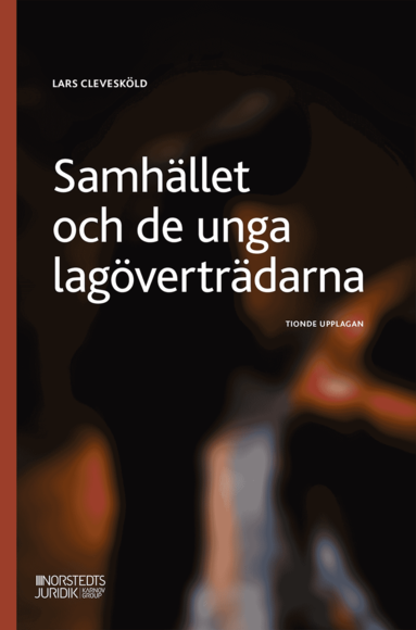Samh�llet och de unga lag�vertr�darna (h�ftad)