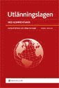 Utlänningslagen : med kommentar (häftad)