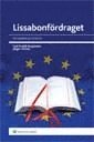 Lissabonfördraget : en grundlag för EU? (häftad)