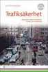 Trafiksäkerhet : samspelet mellan människan, tekniken, trafikmiljön