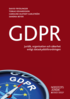 GDPR : - juridik, organisation och säkerhet enligt dataskyddsförordningen