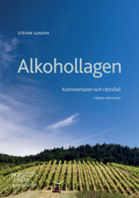 Alkohollagen : kommentarer och rättsfall som bok, ljudbok eller e-bok.