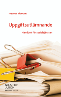 Uppgiftsutlämnande : handbok för socialtjänsten (häftad)
