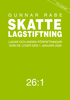 Skattelagstiftning 26:1 : Lagar och andra f�rfattningar som de lyder den 1