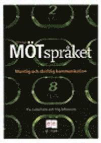 Möt språket, Muntlig och skriftlig kommunikation (inbunden)