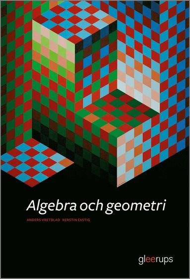 Algebra och geometri (inbunden)