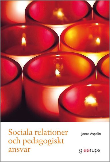 Sociala relationer och pedagogiskt ansvar (kartonnage)
