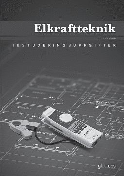 Elkraftteknik, instuderingsuppgifter (hftad)
