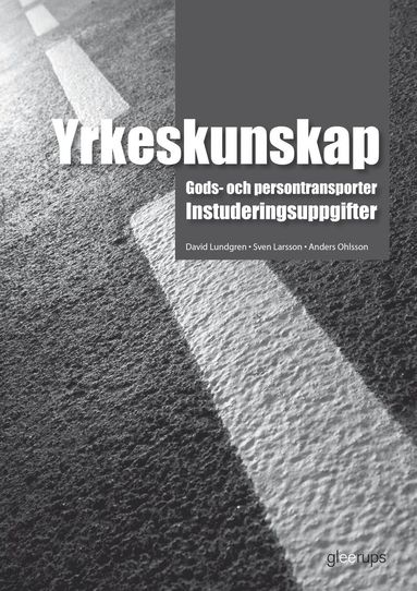 Yrkeskunskap Gods- och persontransporter, instuderingsuppg (inbunden)