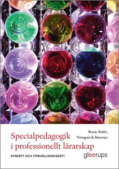 Specialpedagogik i professionellt lrarskap : Synstt och frhllningsstt (hftad)