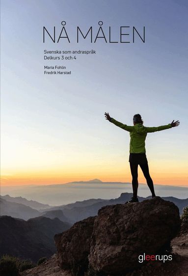 N� m�len, svenska som andraspr�k delkurs 3 och 4 (inbunden)