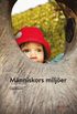 Mnniskors miljer Elevbok 2:a uppl