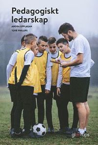 Pedagogiskt ledarskap Elevbok 2:a uppl (kartonnage)