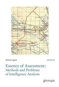 Essence of Assessment: Methods and Problems of Intelligence Analysis (e-bok)