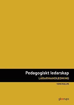 Pedagogiskt ledarskap, LH, (hftad)