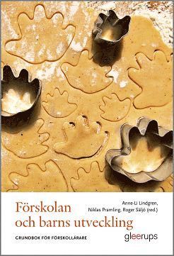Förskolan och barns utveckling : grundbok för förskollärare (inbunden)