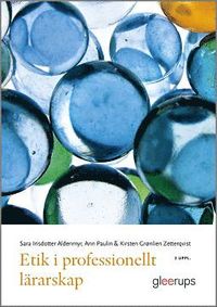 Etik i professionellt lärarskap, 2 uppl som bok, ljudbok eller e-bok.