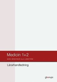 Medicin 1+2 Lrarhandledning (hftad)