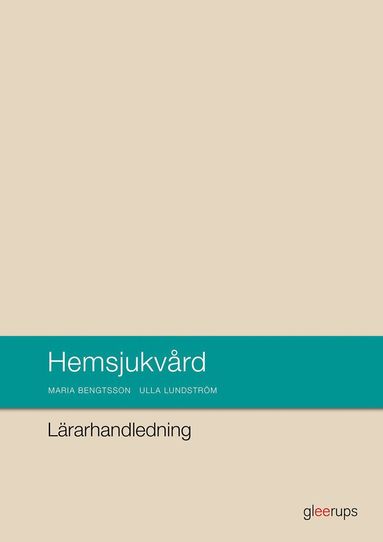 Hemsjukvrd, Lrarhandledning (inbunden)
